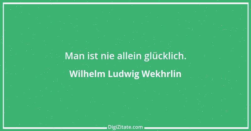 Zitat von Wilhelm Ludwig Wekhrlin 2