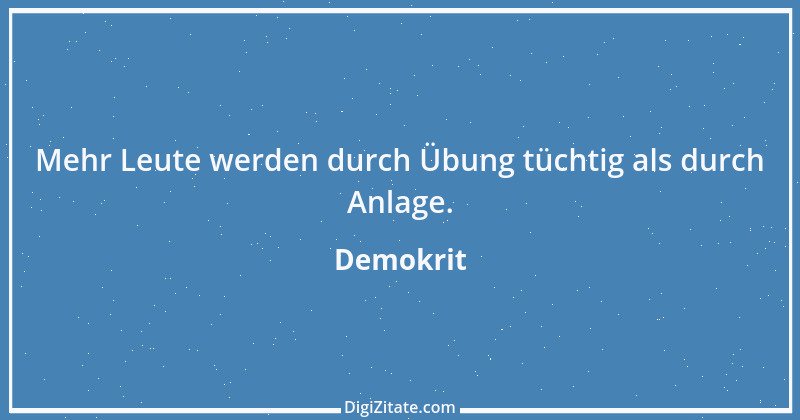 Zitat von Demokrit 108