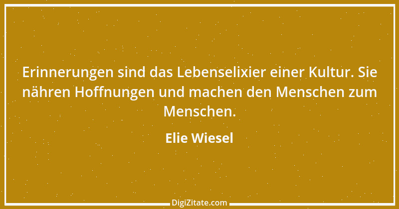 Zitat von Elie Wiesel 15