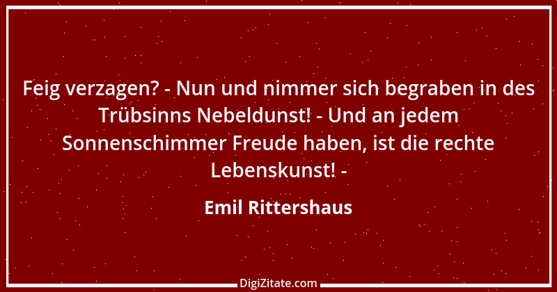 Zitat von Emil Rittershaus 14