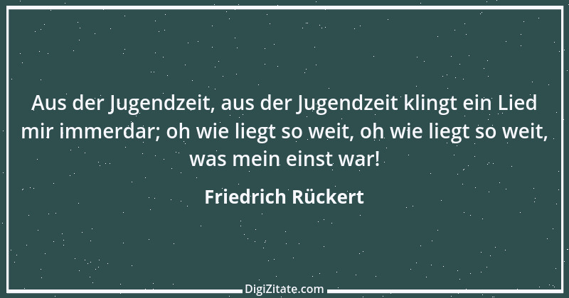 Zitat von Friedrich Rückert 373