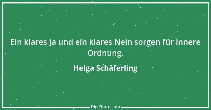 Zitat von Helga Schäferling 159