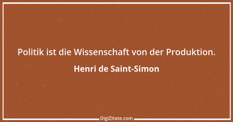 Zitat von Henri de Saint-Simon 11