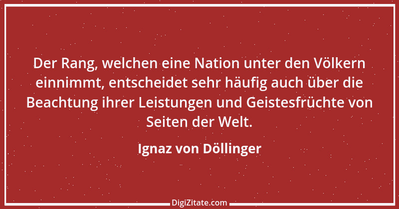 Zitat von Ignaz von Döllinger 4