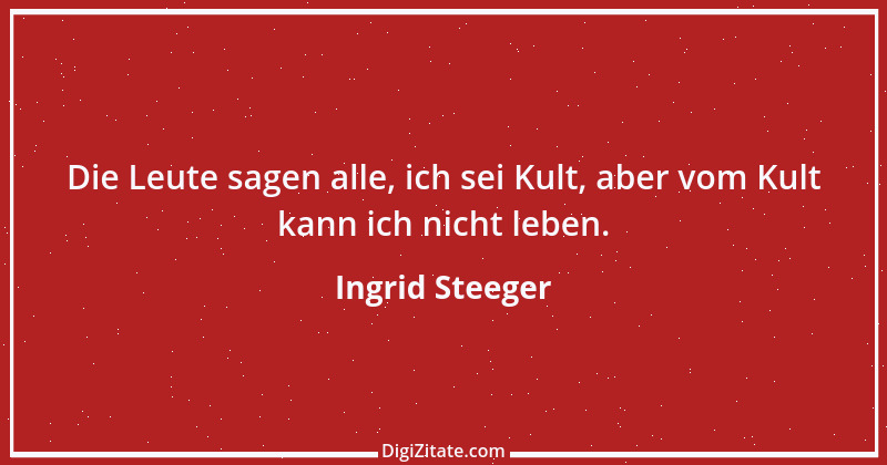 Zitat von Ingrid Steeger 4