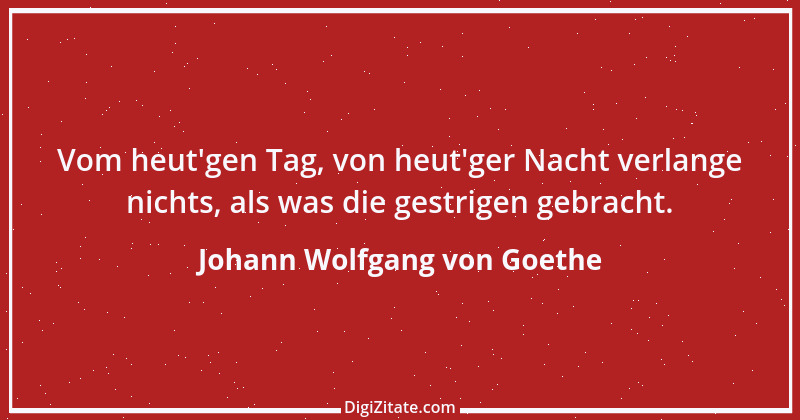 Zitat von Johann Wolfgang von Goethe 2404