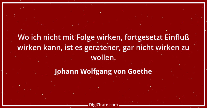 Zitat von Johann Wolfgang von Goethe 404