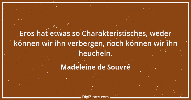 Zitat von Madeleine de Souvré 2