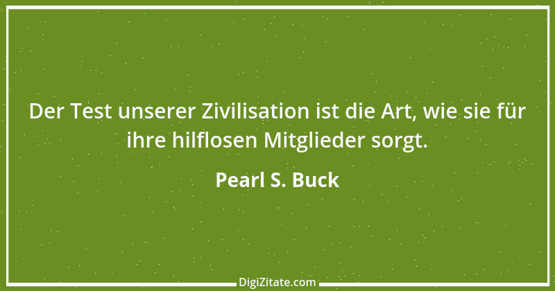 Zitat von Pearl S. Buck 21