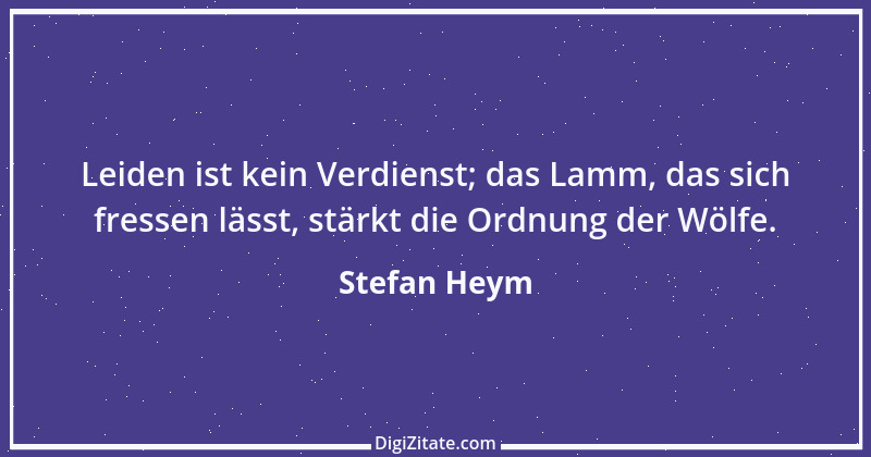 Zitat von Stefan Heym 49