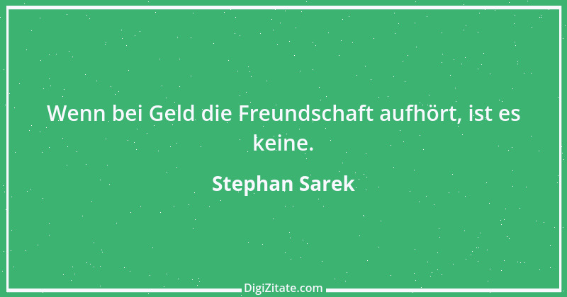 Zitat von Stephan Sarek 20