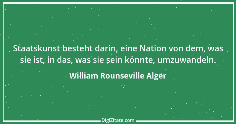 Zitat von William Rounseville Alger 3