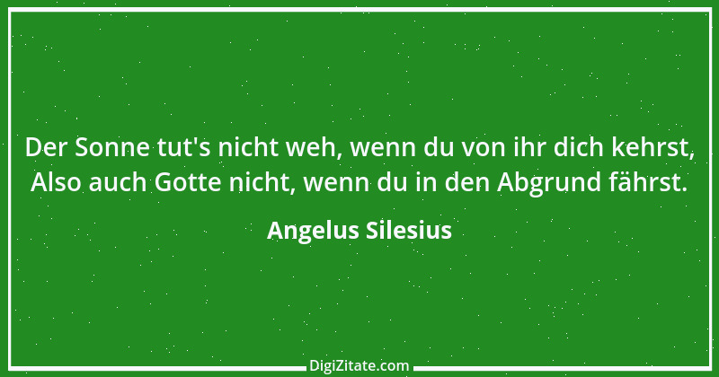 Zitat von Angelus Silesius 6