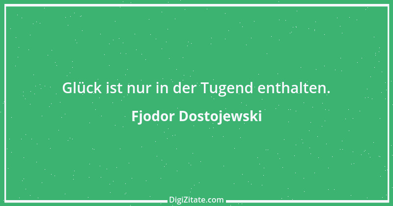 Zitat von Fjodor Dostojewski 194