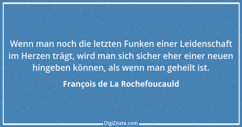 Zitat von François de La Rochefoucauld 318