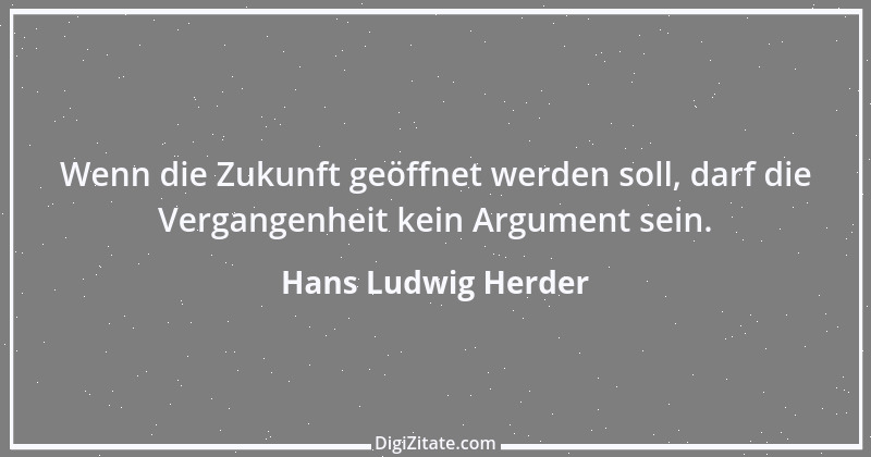 Zitat von Hans Ludwig Herder 10