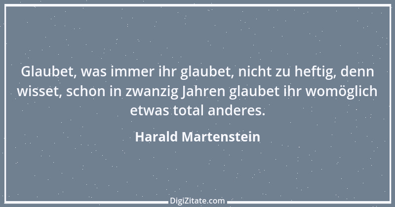 Zitat von Harald Martenstein 7