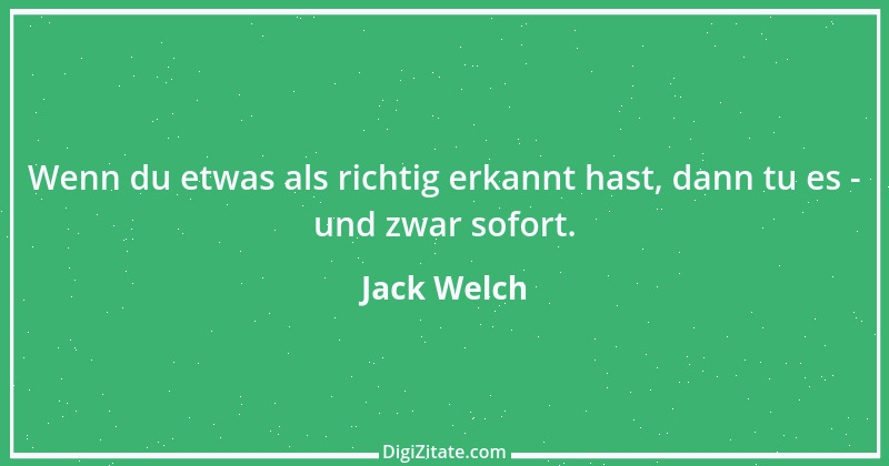 Zitat von Jack Welch 1