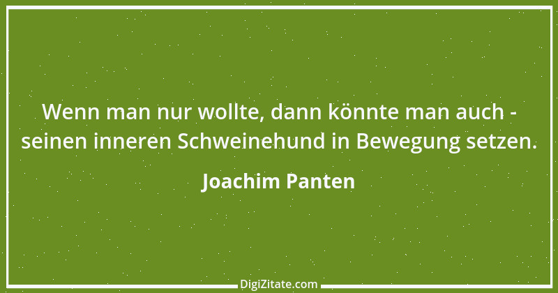 Zitat von Joachim Panten 232