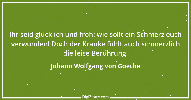 Zitat von Johann Wolfgang von Goethe 1405