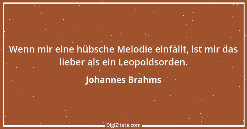 Zitat von Johannes Brahms 3