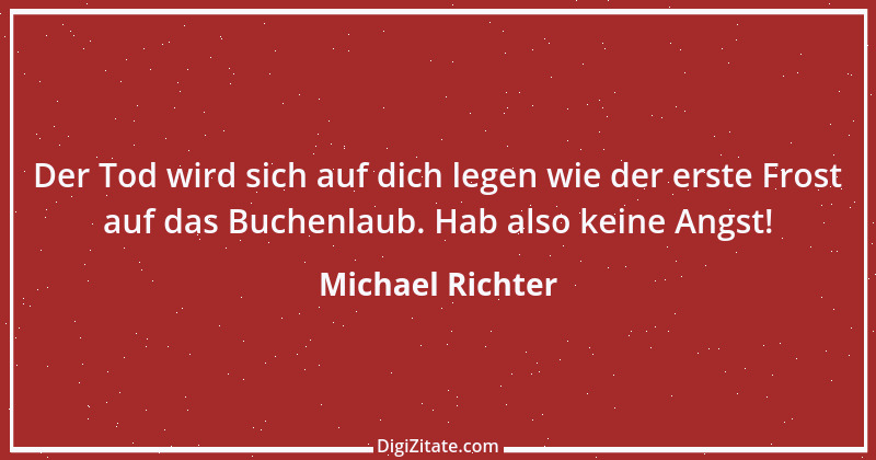 Zitat von Michael Richter 262