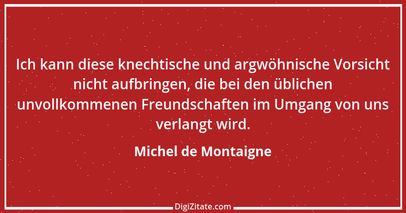 Zitat von Michel de Montaigne 93