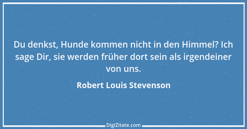 Zitat von Robert Louis Stevenson 27