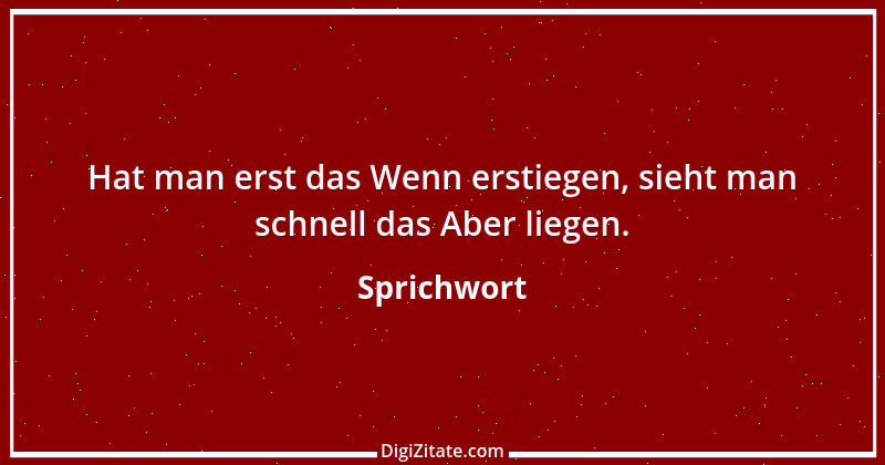 Zitat von Sprichwort 10397