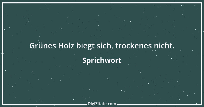 Zitat von Sprichwort 2397