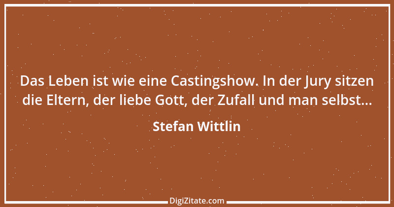 Zitat von Stefan Wittlin 114