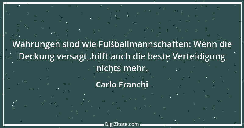 Zitat von Carlo Franchi 11