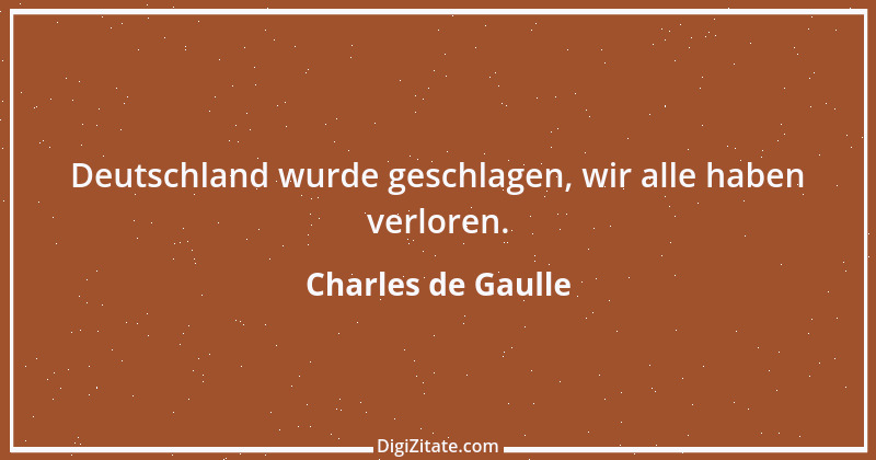 Zitat von Charles de Gaulle 32