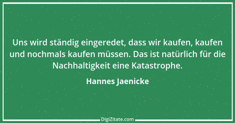 Zitat von Hannes Jaenicke 1