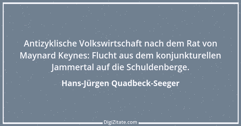 Zitat von Hans-Jürgen Quadbeck-Seeger 422