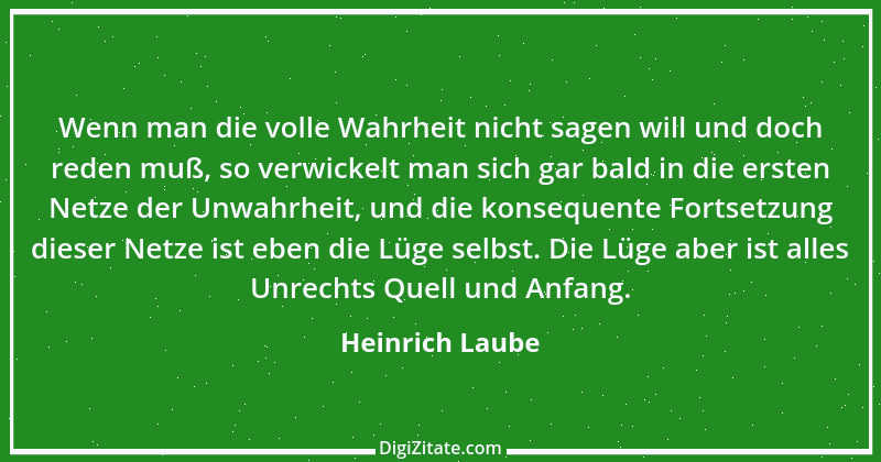 Zitat von Heinrich Laube 45