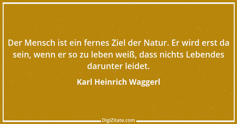 Zitat von Karl Heinrich Waggerl 12