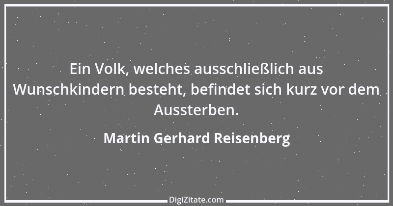 Zitat von Martin Gerhard Reisenberg 1109