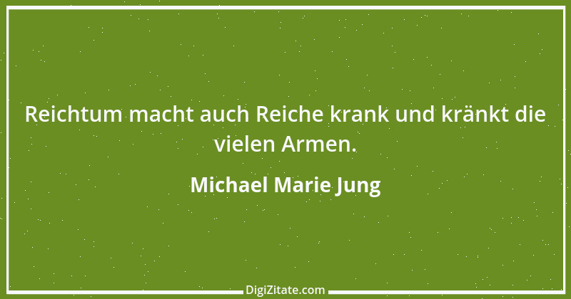 Zitat von Michael Marie Jung 361