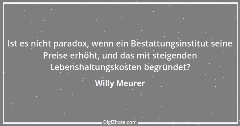 Zitat von Willy Meurer 95