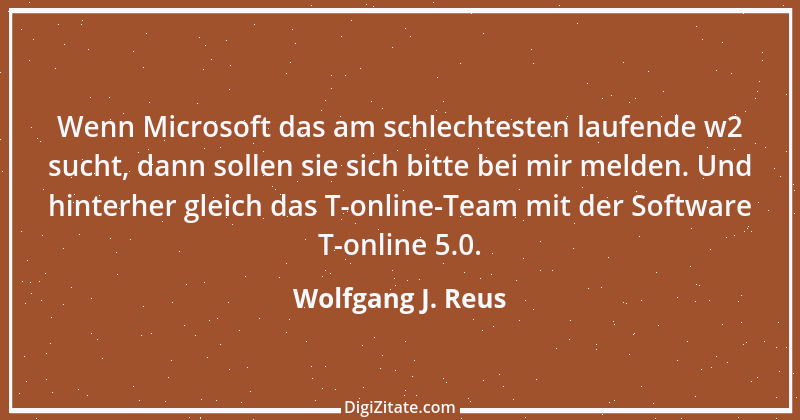 Zitat von Wolfgang J. Reus 634