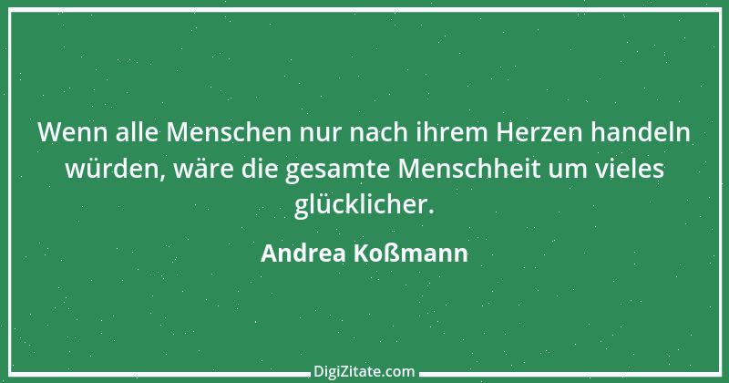 Zitat von Andrea Koßmann 1