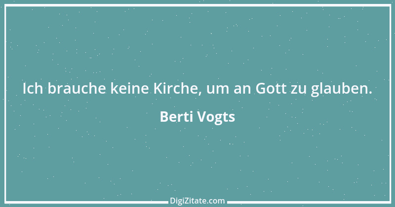 Zitat von Berti Vogts 34