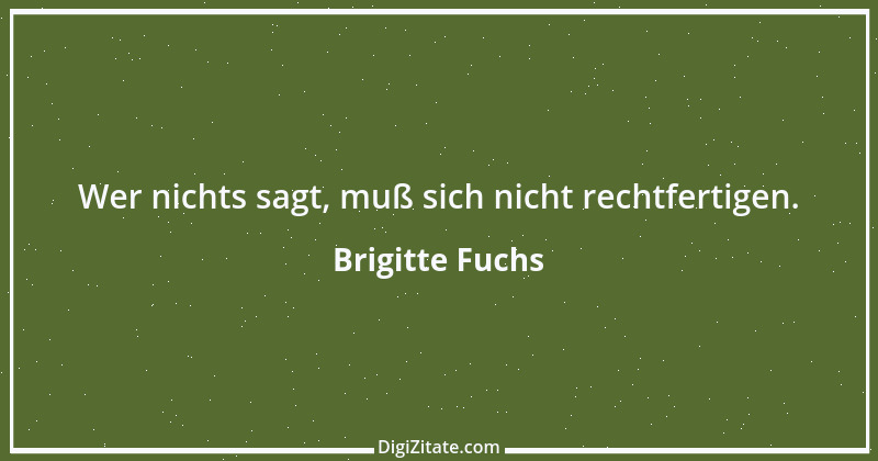 Zitat von Brigitte Fuchs 96