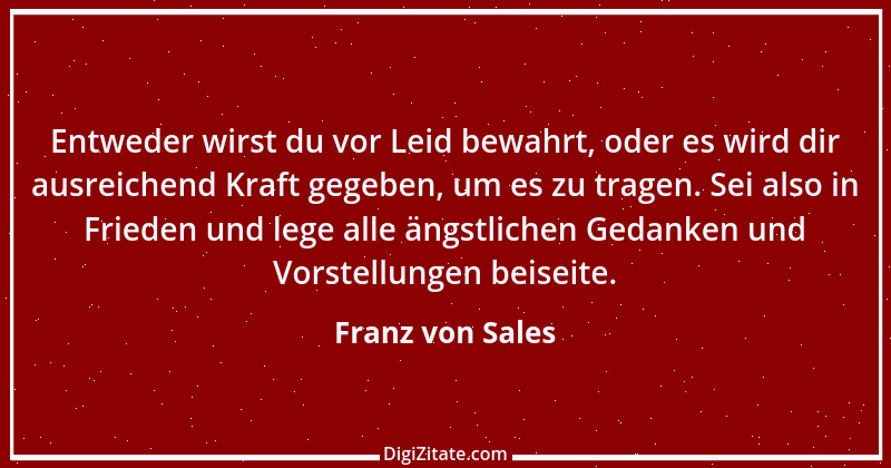 Zitat von Franz von Sales 32