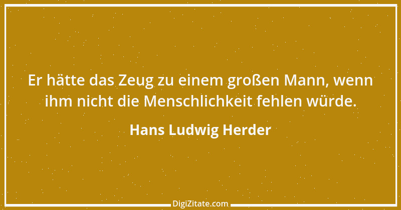 Zitat von Hans Ludwig Herder 11