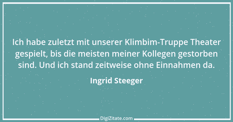 Zitat von Ingrid Steeger 6