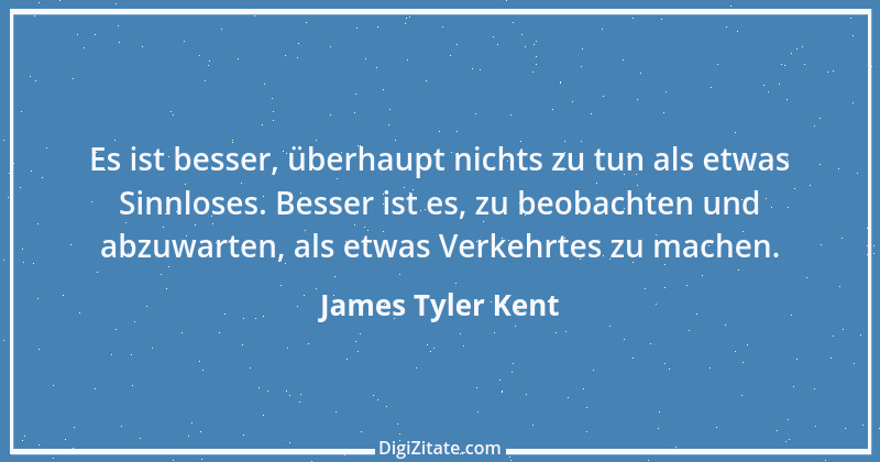 Zitat von James Tyler Kent 12