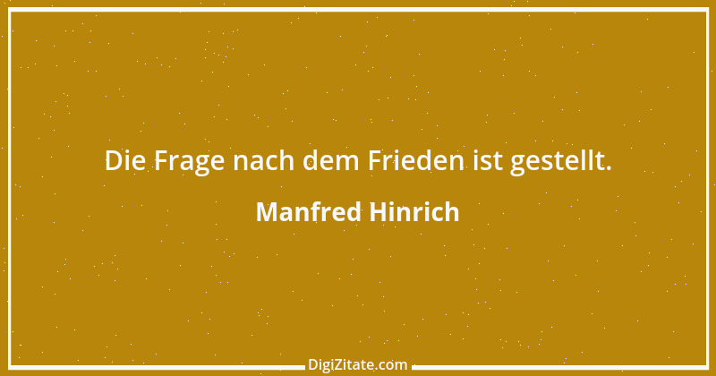 Zitat von Manfred Hinrich 580