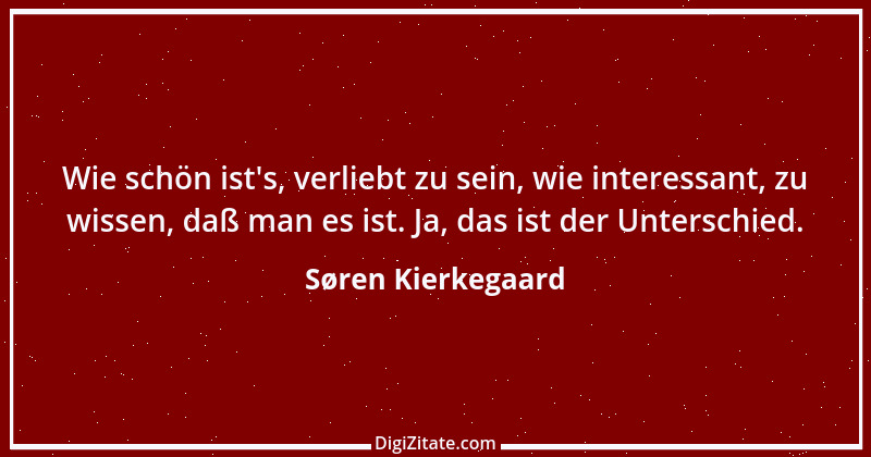 Zitat von Søren Kierkegaard 149